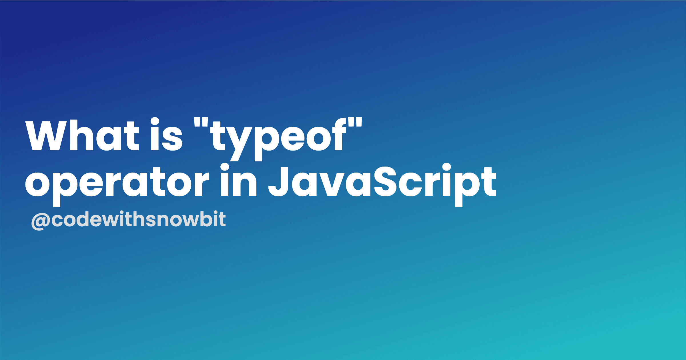 What is "typeof" operator in JavaScript