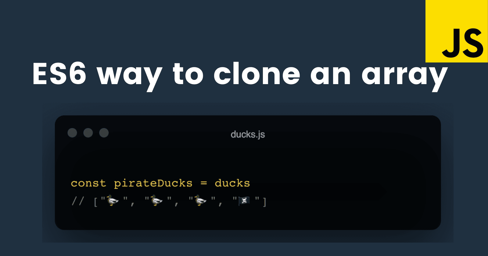 ES6 way to clone an array
