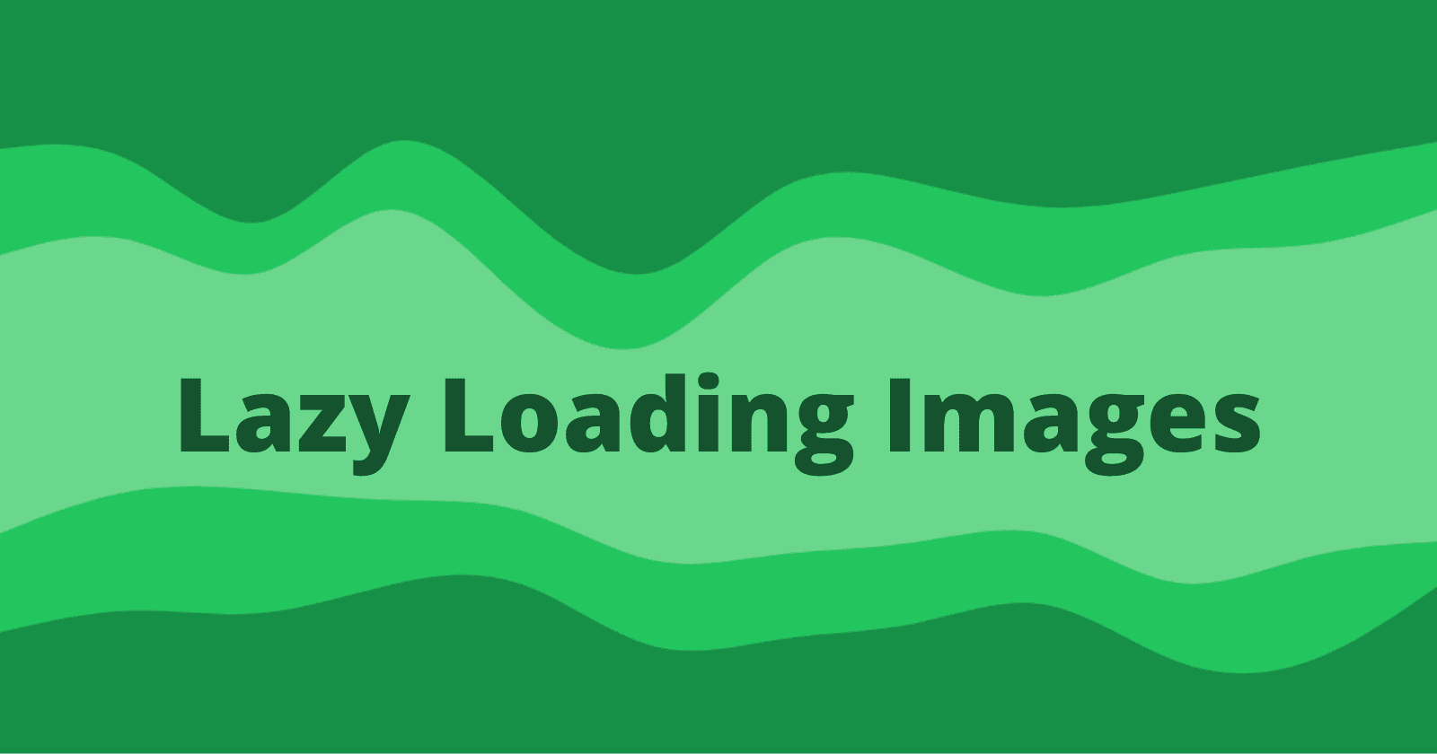 Lazy Loading Images